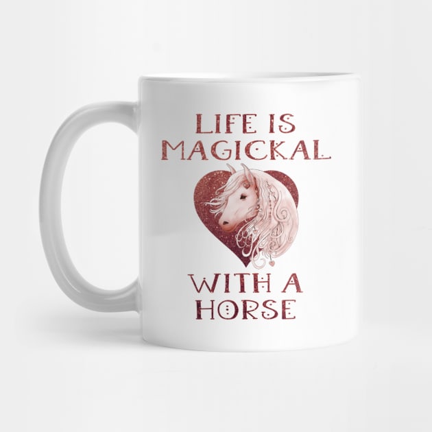 Cheeky Witch® Chestnut Life is Magickal With a Horse by Cheeky Witch